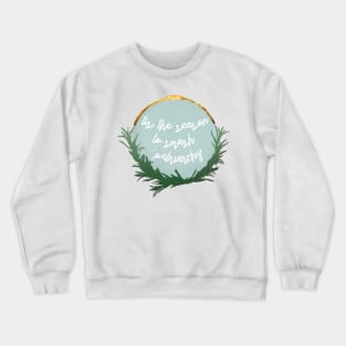 Tis The Season To Smash Patriarchy Crewneck Sweatshirt